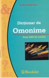 Dictionar de Omonime Andreea Bancescu Editura Booklet Romana 64 Pagini 2009 Brosat