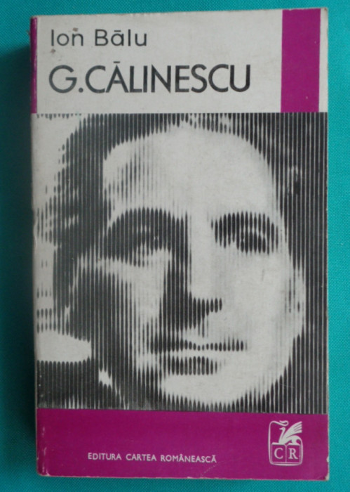 Ion Balu &ndash; George Calinescu ( critica literara )