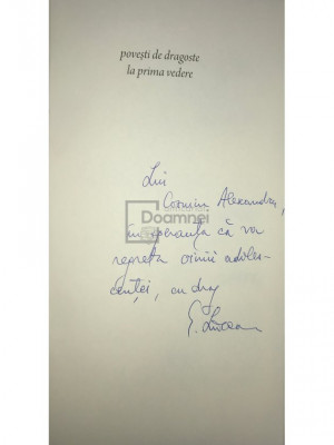 Gabriel Liiceanu - Povești de dragoste la prima vedere (dedicație) (editia 2008) foto