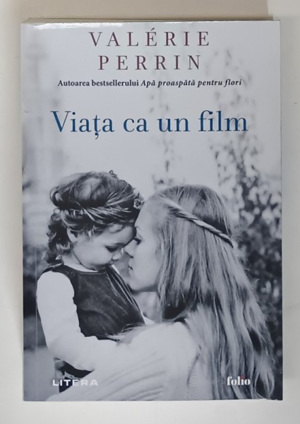 VIATA CA UN FILM , roman de VALERIE PERRIN , 2025 | Okazii.ro
