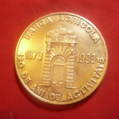 Placheta - Banca Agricola - 120 Ani de activitate 1993 bronz , d=5,5cm