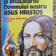 PARABOLELE SI INVATATURILE DOMNULUI NOSTRU IISUS HRISTOS, RELIGIA PENTRU ELEVI