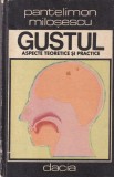 Pantelimon Milosescu - Gustul. Aspecte teoretice si practice