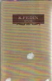 Cumpara ieftin Opere Volumul 6 Konst. Fedin Editura Literatura Universala 1962 Cartonata Editie Veche Colectionabila