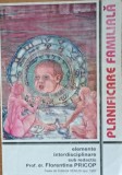 Planificarea familiala Elemente interdisciplinare Florentina Pricop