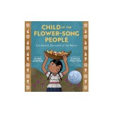 Child of the Flower-Song People: Luz Jim