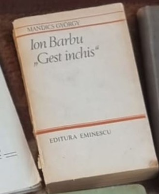 Mandics Gyorgy - Ion Barbu - &amp;quot;Gest Inchis&amp;quot; foto