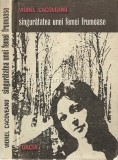 Singuratatea unei femei frumoase - Viorel Cacoveanu, Dacia 1979, roman, 279 pagini