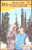 Cuibul Zeilor - M. Clark, Roman de Dragoste, Editura ALCRIS, 2001, Romantic, 160 Pagini, Paperback