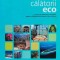 Calatorii eco. O sursa de informare completa, pentru calatoriile de afaceri si de recreere - 2008 - Alastair Fuad Luke (W170)