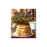 Tasting Colorado: Favorite Recipes from the Centennial State