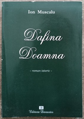 Dafina Doamna - Ion Muscalu// dedicatie si semnatura autor foto