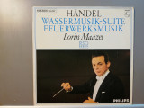 Handel &ndash; Water Music/Fire Works (1980/Philips/RFG) - VINIL/ ca Nou /NM+, Clasica, decca classics
