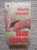 Putere Absoluta - David Baldacci, Rao, Thriller Politic, Romana, Brosata, Stare Buna, 2004