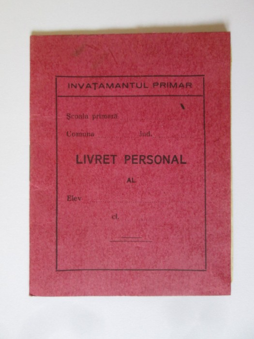 Livret personal scoala Primara de fete nr.1 Constanta,anul scolar 1930-1931