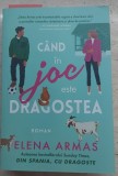 Cand in joc este dragostea - Elena Armas