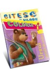 Citesc pe silabe, colorez. Ursul pacalit de vulpe, Autor Anonim
