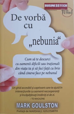 DE VORBA CU &amp;quot;NEBUNIA&amp;quot;-MARK GOULSTON-250762 foto