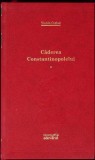 Caderea Constantinopolului Vol. 1 - Vintila Corbul - Adevarul (2012) - Roman Istoric, Coperta Cartonata