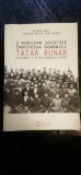 Nicolae Raus, Gheorghe Neacșu, Dinu Moraru - O agresiune sovietică &icirc;mpotriva Rom&acirc;niei. Tatar Bunar &icirc;n documente și &icirc;n presa rom&acirc;nească a vremii