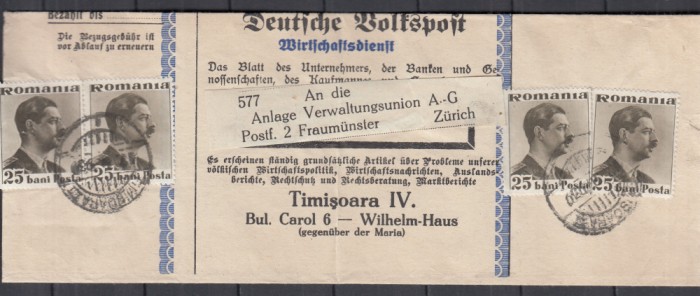 ROMANIA 1935 LP 112 REGELE CAROL II UZUALE VALOAREA 25 BANI FOLOSITE PENTRU BENZI DE ZIAR TIMISOARA-ZURICH