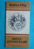 Stelian Filip &ndash; Jocul cuvintelor ( ilustratii Sabin Stefanuta )