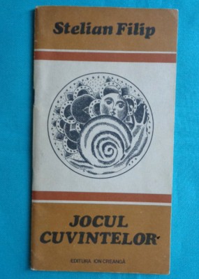 Stelian Filip &amp;ndash; Jocul cuvintelor ( ilustratii Sabin Stefanuta ) foto