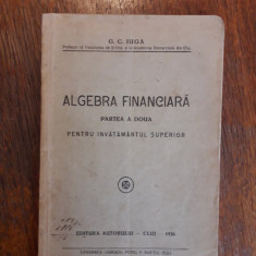 Algebra financiara - G. C. Iuga 1938 / R6P1F