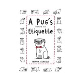Pug&#039;s Guide to Etiquette