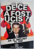 De ce a fost ucis? - Cornel Armean - Carte Istorie