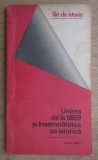 N. Adaniloaie - Unirea de la 1859 si insemnatatea sa istorica