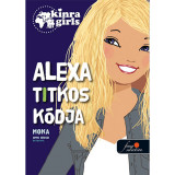 Kinra Girls 6. - Alexa titkos k&oacute;dja - Moka