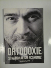 ORTODOXIE SI NATIONALISM ECONOMIC - IURIE ROSCA foto