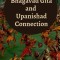 Shrimad Bhagavad Gita and Upanishad Connection