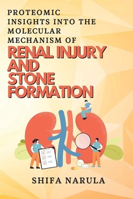 Proteomic Insights Into the Molecular Mechanism of Renal Injury and Stone Formation foto