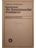 Ovidiu Papadima - Ipostaze ale iluminismului romanesc (Editia: 1975)