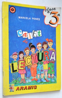 Caiet de lectura - Marcela Penes - clasa a 3-a foto
