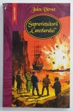 SUPRAVIETUITORII &#039; CANCELARULUI &#039; de JULES VERNE , 2004