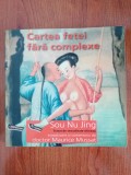 Sou Nu Jing, Cartea fetei fără complexe. Tratat de sexualitate chineză
