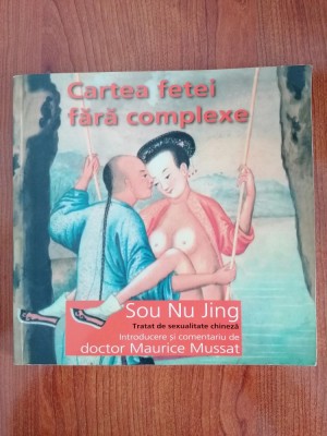 Sou Nu Jing, Cartea fetei fără complexe. Tratat de sexualitate chineză foto