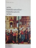 Frank Arnau - Arta falsificatorilor - falsificatorii artei (Editia: 1970)