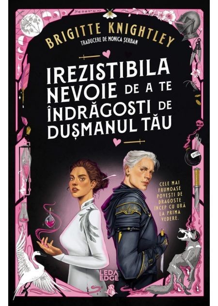 Irezistibila nevoie de a te indragosti de dusmanul tau (prima parte a seriei -Iubitul meu detestat)