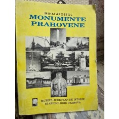 Monumente Prahovene - Mihai Apostol