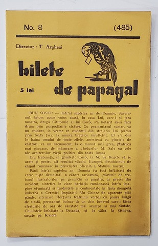 BILETE DE PAPAGAL , REVISTA , DIRECTOR TUDOR ARGHEZI , NR. 8 / 485 , ANII &#039;37 - &#039; 38