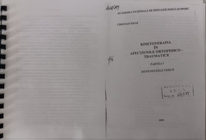 myh 31f - Cristian Ispas - Kinetoterapia in afectiunile ortopedice traumatice - parteaI - deficientele fizice - xerox