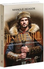 Testamentul - Manole Neagoe