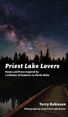 Priest Lake Lovers: Poems and Prose Inspired by a Lifetime of Summers in North Idaho foto
