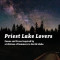 Priest Lake Lovers: Poems and Prose Inspired by a Lifetime of Summers in North Idaho