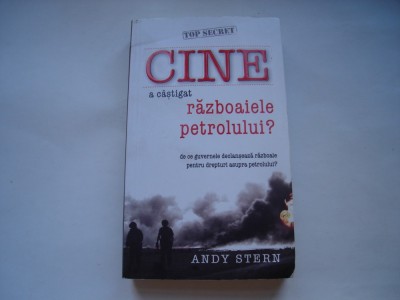 Cine a castigat razboaiele petrolului? - Andy Stern foto