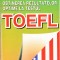 AS - SULLIVAN &amp; ZHONG - OBTINEREA REZULTATELOR OPTIME LA TESTUL TOEFL